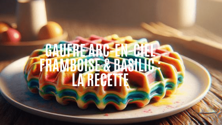 Gaufre arc-en-ciel framboise et basilic