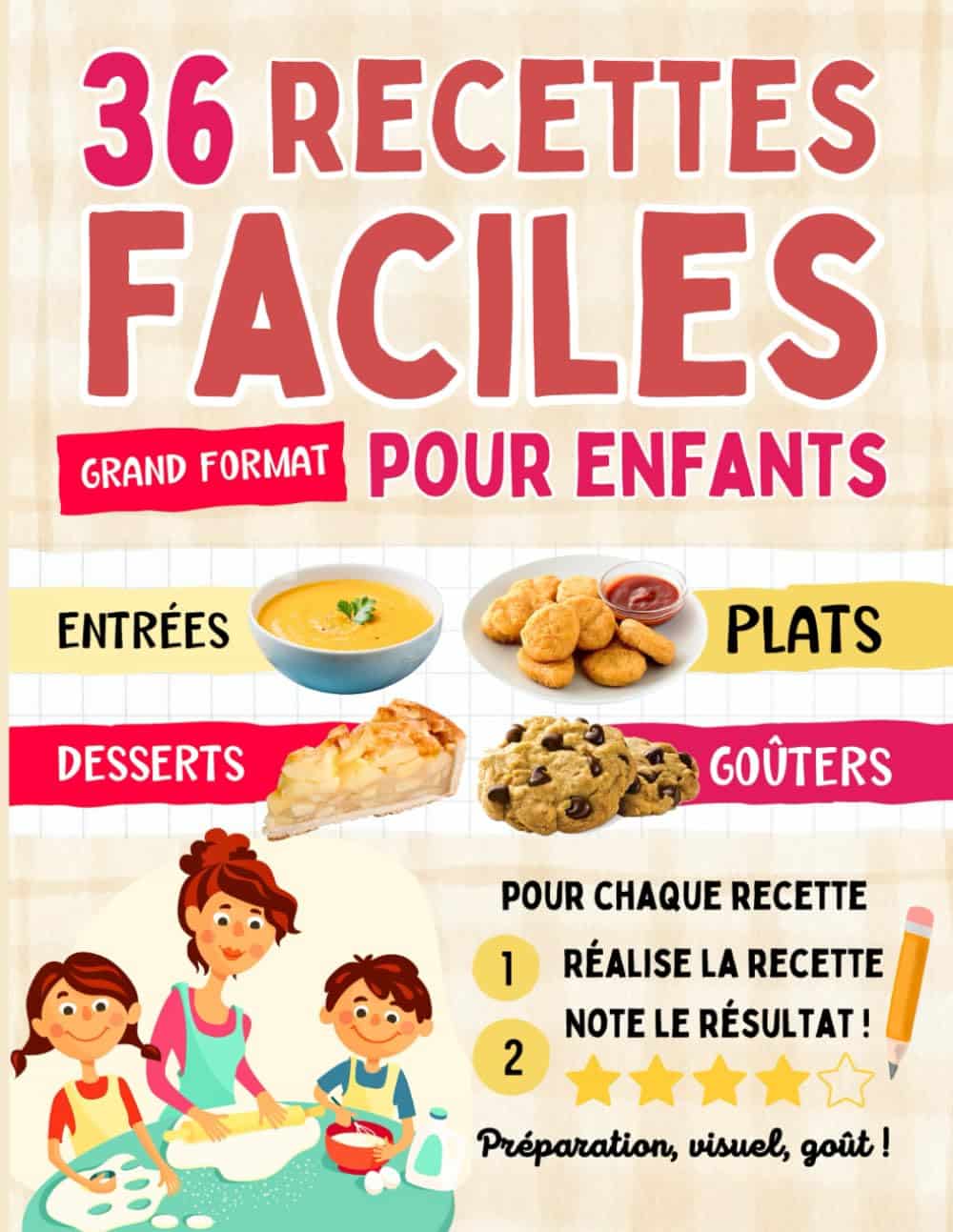 36 recettes faciles pour enfants